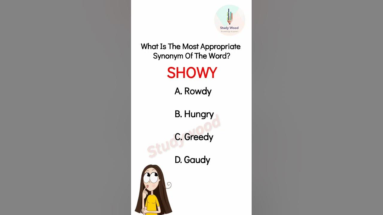 what-is-the-most-appropriate-synonym-of-the-word-showy