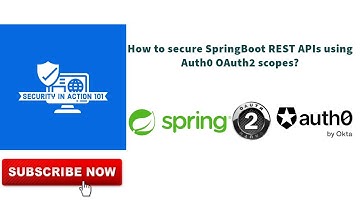 How to secure SpringBoot REST APIs using Auth0 OAuth2 scopes?