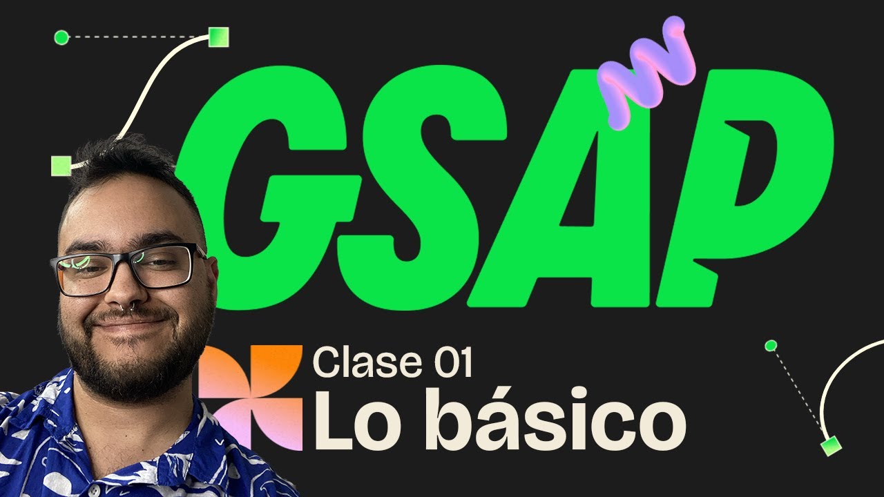 GSAP Clase 1 - Introducción