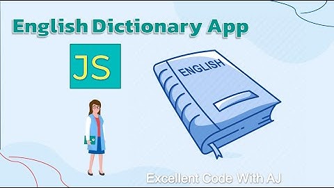 How To Make A Dictionary App In JavaScript || EXCELLENTCODEWITHAJ