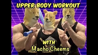 Upper Body Workout With Macho Cheems