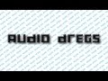 Audio dregs trailer