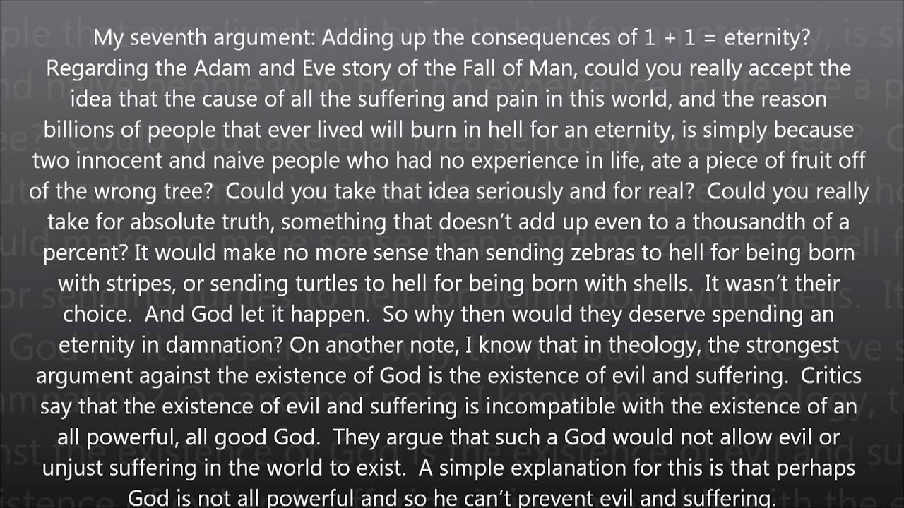 an argument against god in his existence Author robert nielsen posted on may 6, 2012 december 30, 2012 categories religion tags argument against god’s existence, atheism, christianity, lack of revelation, religion 37 thoughts on “argument against god’s existence #2 – if god wanted us to believe”. an argument against god in his existence Author robert nielsen posted on may 6, 2012 december 30, 2012 categories religion tags argument against god’s existence, atheism, christianity, lack of revelation, religion 37 thoughts on “argument against god’s existence #2 – if god wanted us to believe”.