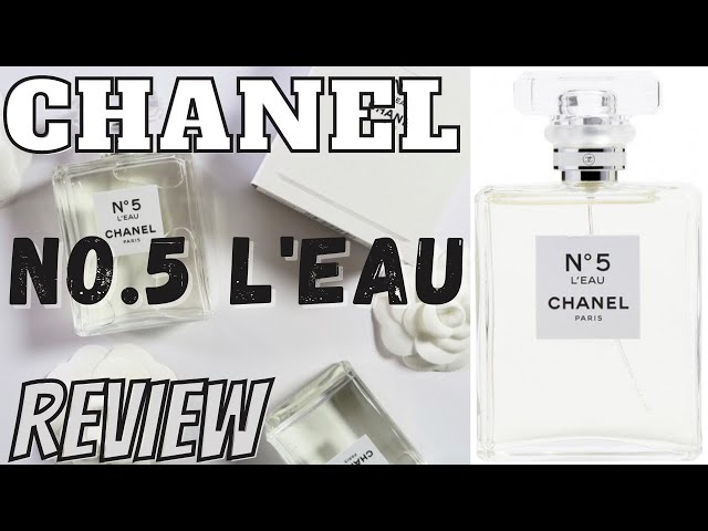 Chanel: No.5 L'EAU Review  Eau de Toilette 