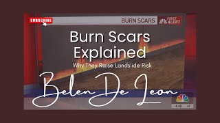 Burn Scars Explained: Why They Raise Landslide Risk