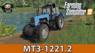 Farming Simulator 19 : МТЗ-1221.2