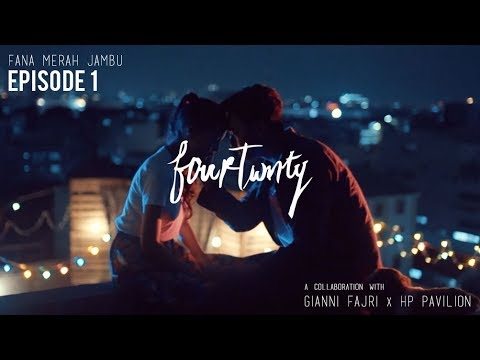 Fourtwnty   Fana Merah Jambu Official Music Video Eps 1