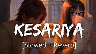 Kesariya [Slowed+Reverb] Full Song | Arijit Singh | Lofi | Revibe Resimi