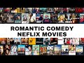 Romantic Comedy Films to watch in Netflix | Romantic Movies list #cineflixviews