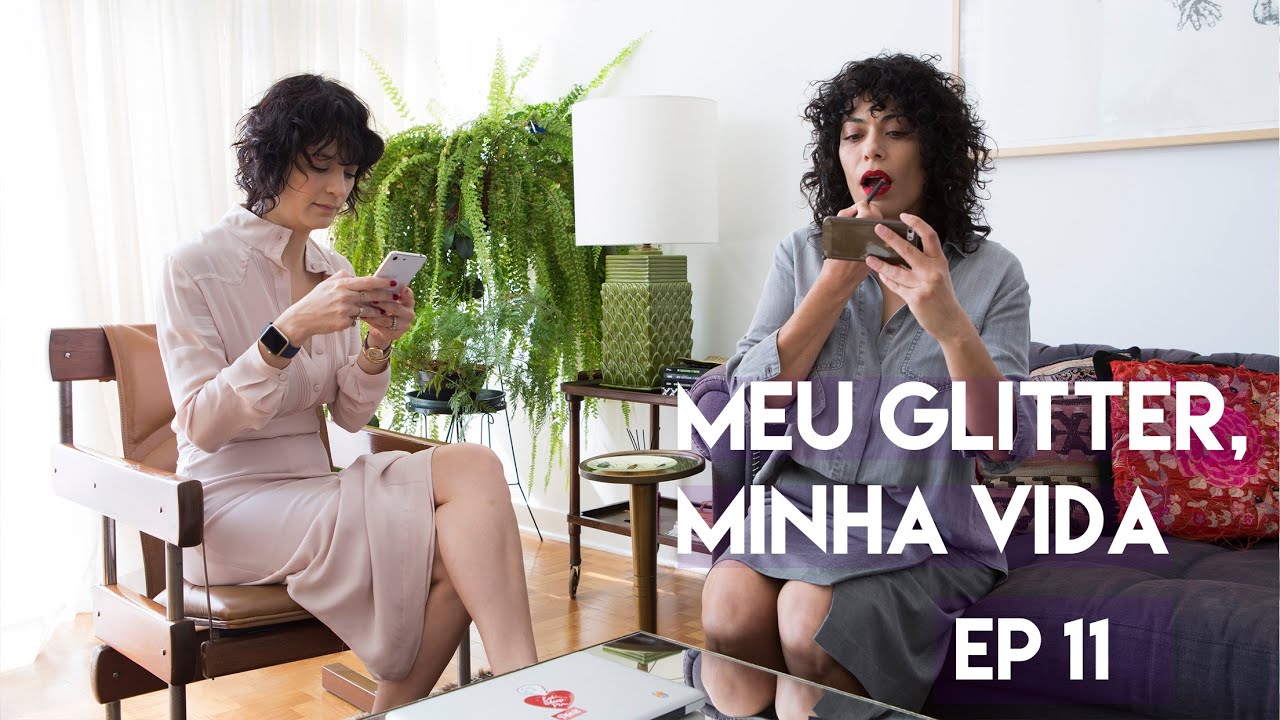 Acende o farol! Um episódio sobre iluminadores - EP 11 da web série - Meu Glitter Minha Vida