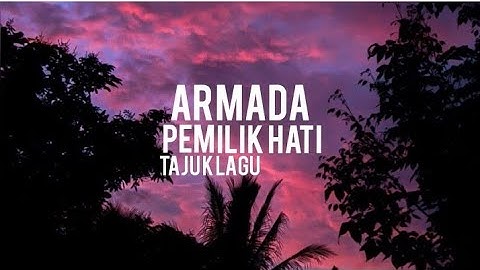 Armada Pemilik hati (Official music Video)