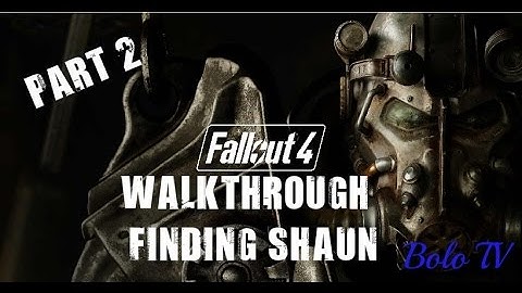 Fallout 4 Walkthrough Finding Shaun - Family Drama