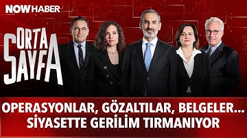 ORTA SAYFA | Doğan Şentürk, Çiğdem Toker, Murat Yetkin, Nevşin Mengü, Deniz Zeyrek