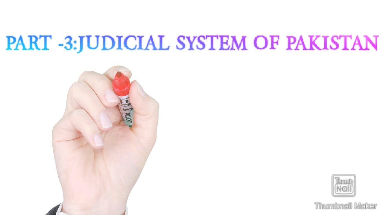 PART 3JUDICIAL STRUCTURE OF PAKISTANBRIEF AND INFORMATIVE YouTube