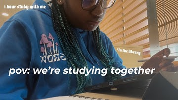 1 HOUR STUDY WITH ME - 📝 midterm/exam season, no music, lock in, productivity grind