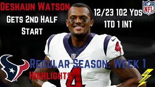 Deshaun Watson Week 1 Regular Season Highlights Starts 2nd Half | 9/10/2017
