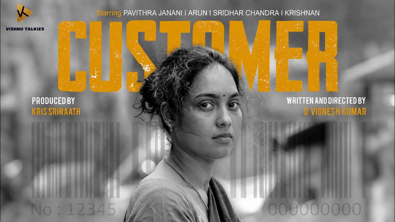 ⁣CUSTOMER - Short Film l Pavithra Janani l Kris Srinaath l D Vignesh Kumar l Vishnu Talkies .