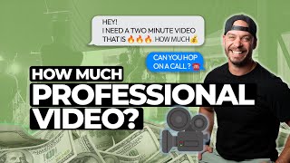 How Much Does A Professional Video Cost?