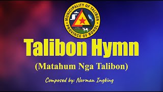 Talibon Hymn - (Matahum Nga Talibon) With Lyrics Guide