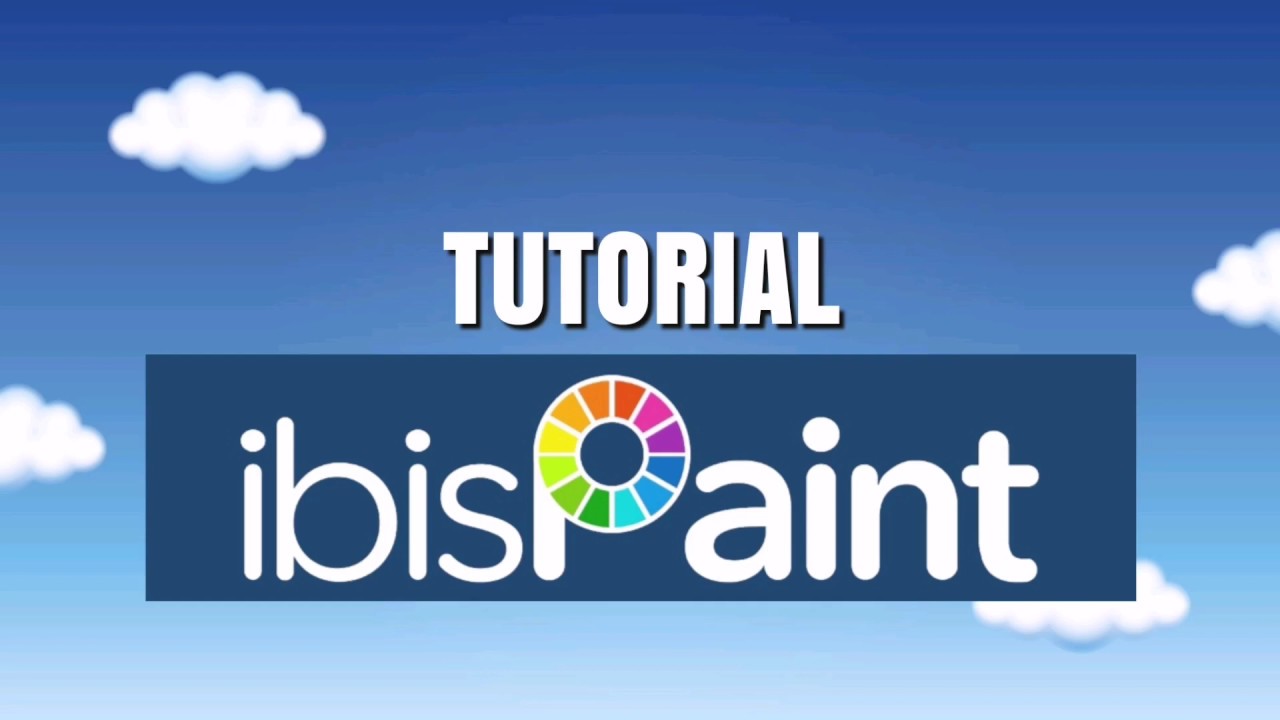Tutorial: Ibis Paint X - YouTube