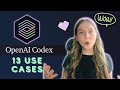 13 sick OpenAI Codex use cases I’ve seen so far ❤️‍🔥