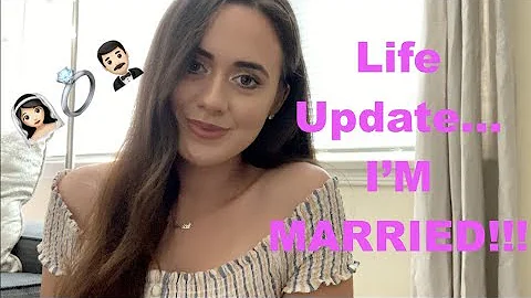 Life Update..... I'M MARRIED!