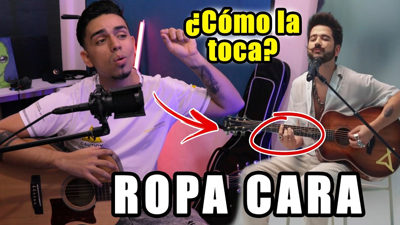 Cómo la toca? Camilo - Ropa Cara (Acústico) Tutorial Guitarra ACORDES -  YouTube