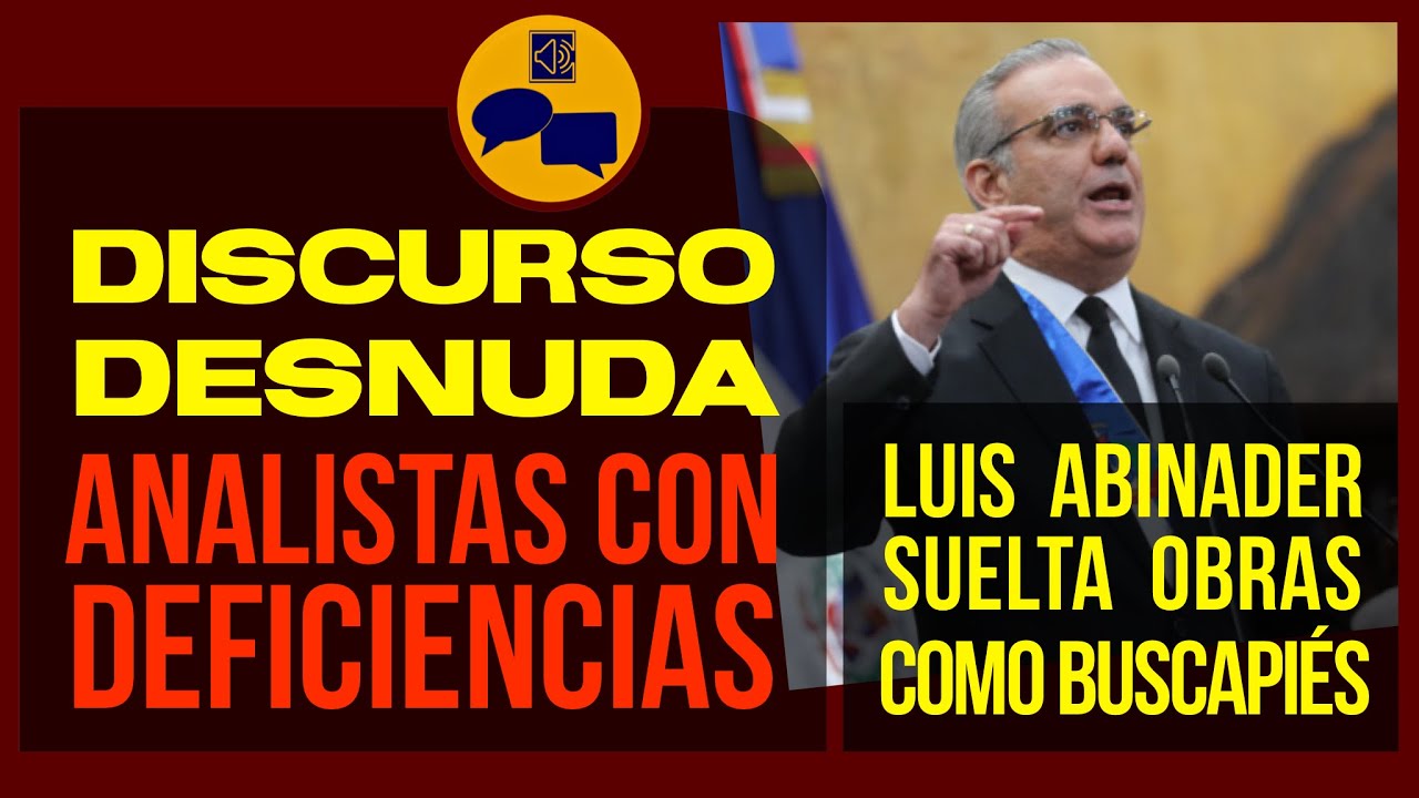 Analistas que Dan Pena en Discurso Abinader