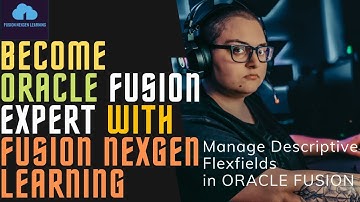 How to create Descriptive Flexfields via Manage Descriptive Flexfields Task in Oracle Fusion