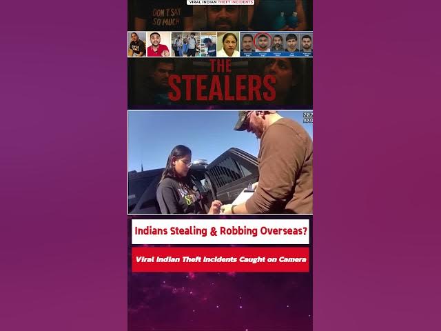 Anti-India Narrative or Real Crime? Viral Videos of Theft by Indian Tourists