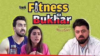 Teeli | Fitness ka Bukhar | Comedy Sketch