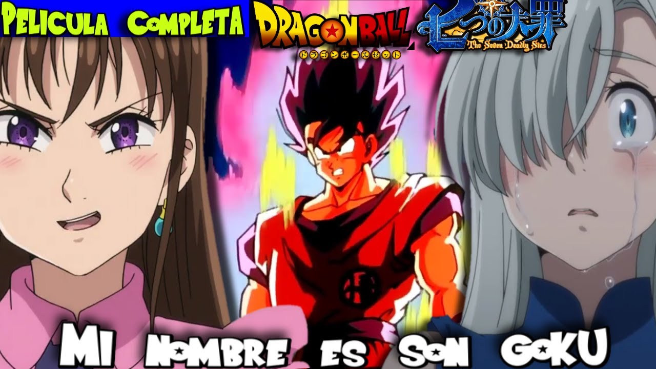 Goku en Nanatsu No Taizai Pelicula Completa