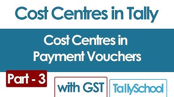 Cost Centres in Tally ERP 9 in Payment Vouchers with GST - Part - 3