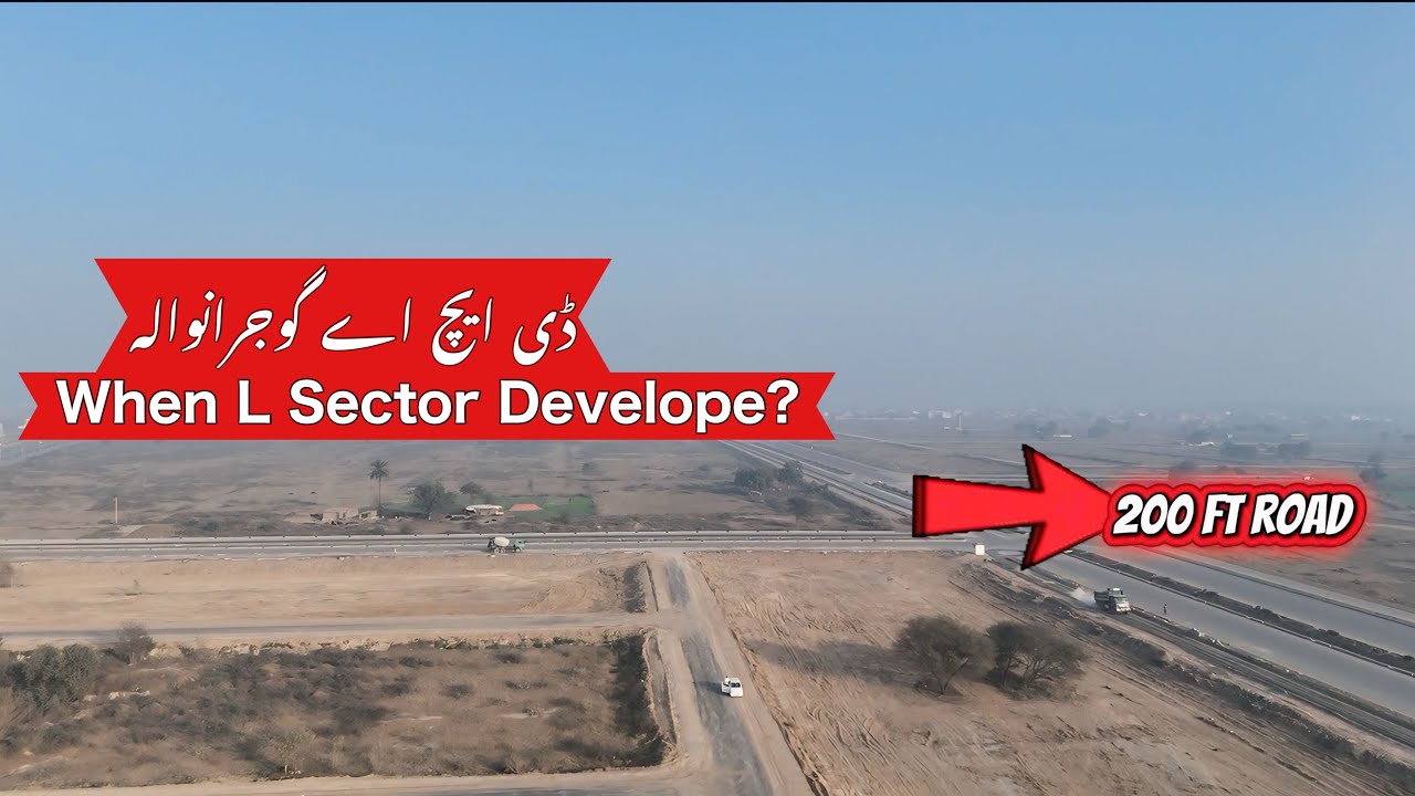 DHA GUJRANWALA L SECTOR UPDATE || DHA GUJRANWALA CURRENT UPDATES 