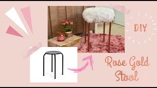 ¿CÓMO  HACER UN STOOL ROSE GOLD?| DIY