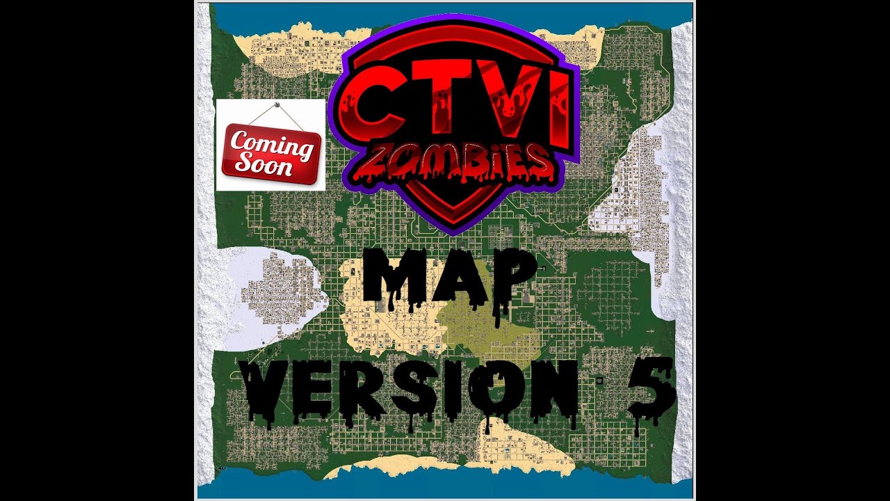 CTVI ZOMBIES V5 MAP Announcement Date Video