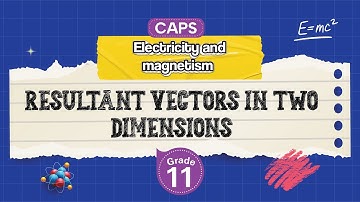 [GRADE 11] Resultant Vectors in Two Dimensions