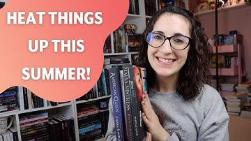 7 Sexy Romance Reads Perfect for a Hot Summer!