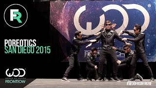 Poreotics | FRONTROW | World of Dance San Diego 2015 | #WODSD15