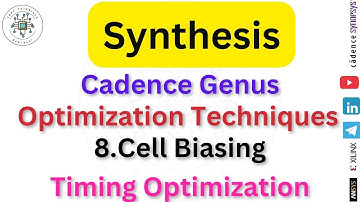 8. Celbiasing in Cadence Genus || Synthese || Optimalisatietechnieken