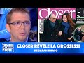 Benjamin Dargent,rédacteur en chef de Closer revient sur la Une révélant la grossesse de Sarah Knafo