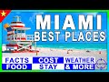 10 Best Places to Visit in Miami | You can&#39;t miss them!