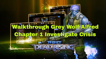 Raid : Dead Rising HD Android gameplay Walkthrough Grey Wolf Alfred Chapter 1 Investigate Crisis