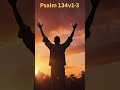 Psalm 134v1 3