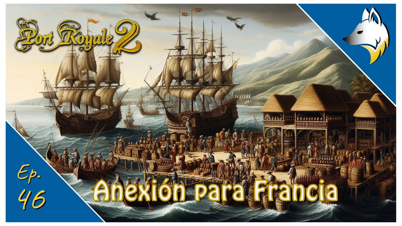 Tomamos Eleuthera para Francia | Port Royale 2 Imperio y Piratas | Ep. 46