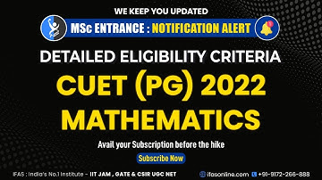 CUET 2022 PG Mathematics Eligibility Criteria [Detailed Information]