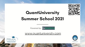 QuantUniversity Summer School 2021