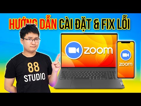 Cách tải ZOOM trên máy tính & FIX một số lỗi cơ bản trên ZOOM