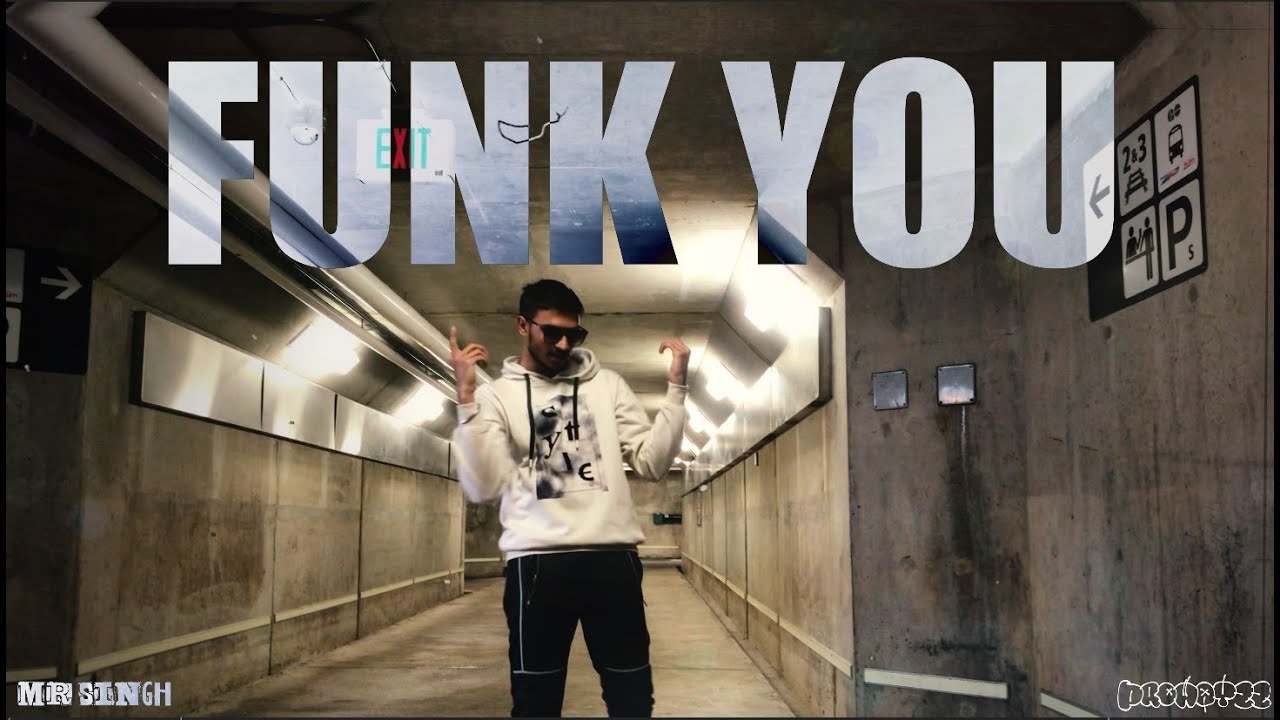 Watch Funk You - Mr.Singh | PROD.@Prowayzz (Official Video) on YouTube Watch Funk You - Mr.Singh | PROD.@Prowayzz (Official Video) on YouTube