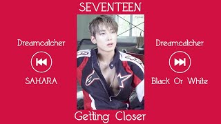 Kpop Playlist [Dreamcatcher & Seventeen Songs]